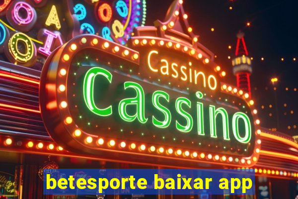 betesporte baixar app